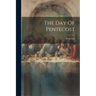 The Day Of Pentecost