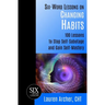 Six-Word Lessons on Changing Habits: 100 Lessons to Stop Self-Sabotage and Gain Self-Mastery