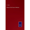 A Manual of the Practice of Medicine