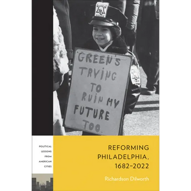 Reforming Philadelphia, 1682-2022