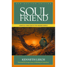Soul Friend: Spiritual Direction in the Modern World