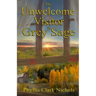 The Unwelcome Visitor at Grey Sage