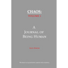 Chaos: A Journal of Being Human