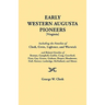 Early Western Augusta Pioneers