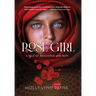 Rose Girl: A tale of resilience and Rumi