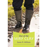 Out of the Miry Clay