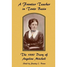 A Frontier Teacher in Tonto Basin: The 1880 Diary of Angeline Mitchell