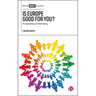 Is Europe Good for You?: EU Spending and Well-Being