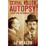 Serial Killer Autopsy: Albert Fish, The Brooklyn Vampire
