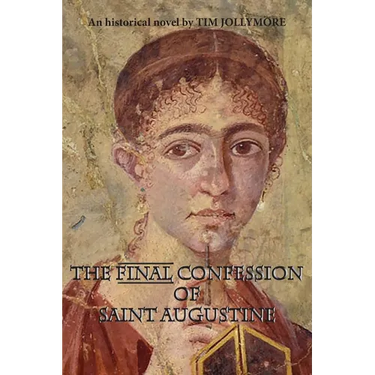 The Final Confession of Saint Augustine