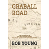 Graball Road: The Story of the Great Lincoln County Gold Train Robbery of 1865