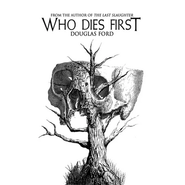 Who Dies First