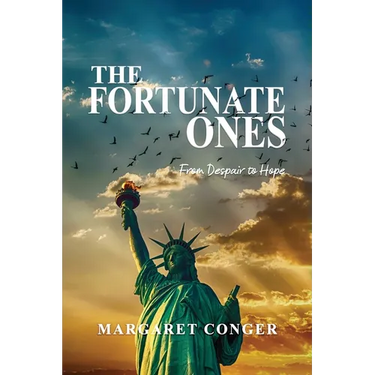 The Fortunate Ones: From Despair to Hope