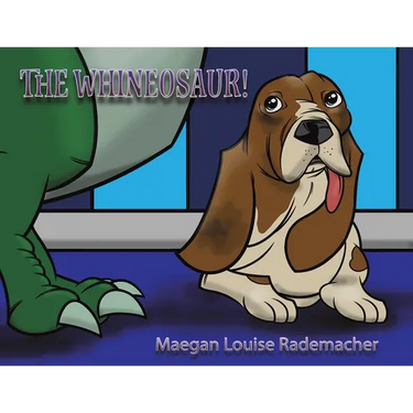 The Whineosaur!