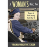 A Woman's War, Too: Women at Work During World War II