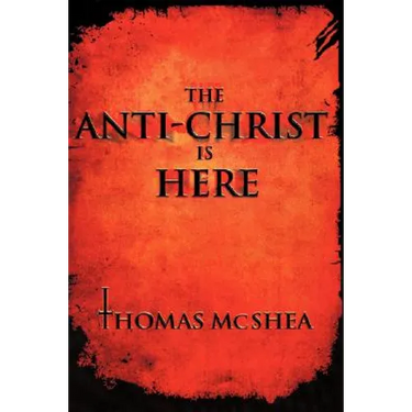 The Anti-Christ Is Here