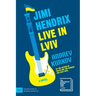 Jimi Hendrix Live in LVIV