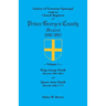 Indexes of Protestant Episcopal (Anglican) Church Registers of Prince George's County, 1686-1885. Volume 1: King George Parish (Records 1689-1801) & Q