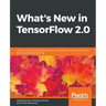 What's New in TensorFlow 2.0