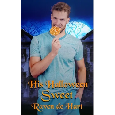 His Halloween Sweet: A Gay Halloween Romance