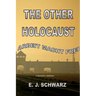 The Other Holocaust