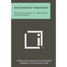Engineering Vibrations: With Applications To Structures And Machinery