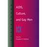 AIDS, Culture, and Gay Men