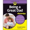 Being a Great Dad for Dummies