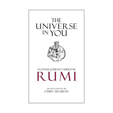 The Universe in You: An Inner Journey Guided by Rumi
