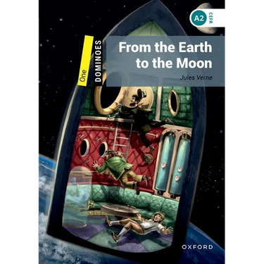 Dominoes: One: From the Earth to the Moonworld Literature Level 1