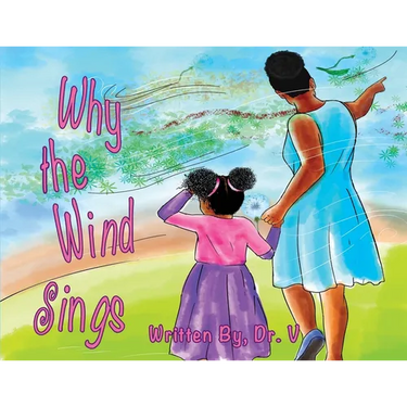Why the Wind Sings