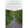 Scenic Driving Massachusetts: Exploring the State's Most Spectacular Byways and Back Roads