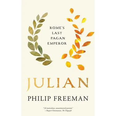 Julian: Rome's Last Pagan Emperor
