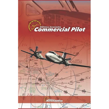 Commercial Pilot. handbook aviation pilot guide