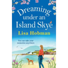 Dreaming Under An Island Skye