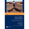 Do Our Children Have a Chance?: A Human Opportunity Report for Latin America and the Caribbean