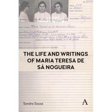 The Life and Writings of Maria Teresa de Sá Nogueira