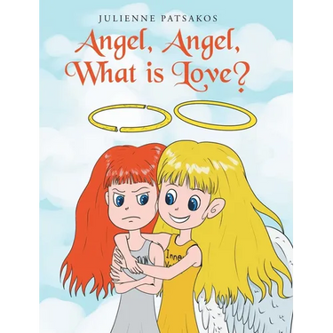 Angel, Angel, What is Love?