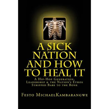 A SICK NATION & How To Heal It: A Revised Edition