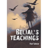 Belial's teachings