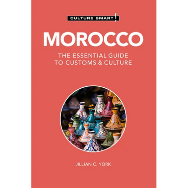 Morocco - Culture Smart!: The Essential Guide to Customs & Culture