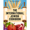 The International Jewish Cookbook: Recipes According to the Jewish Dietary Laws with the Rules for Kashering