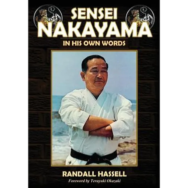 Sensei Nakayama: In His Own Words
