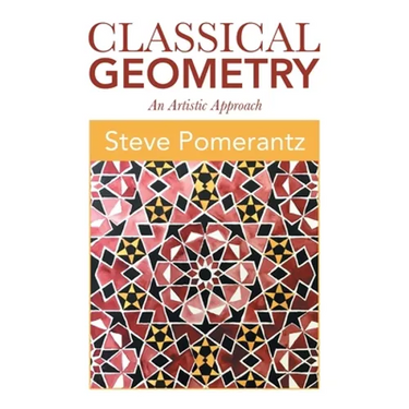 Classical Geometry: An Artistic Approach