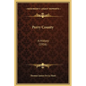 Perry County: A History (1916)