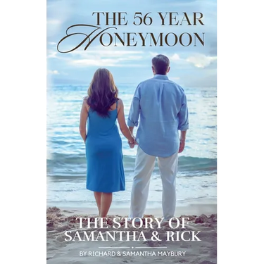 The 56 Year Honeymoon: The Story of Samantha & Rick