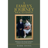 A Family's Journey Back to Union: Reflections on One Family's Celebration of Faith in God and One Another