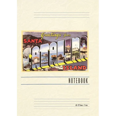 Vintage Lined Notebook Greetings from Santa Catalina Island, California