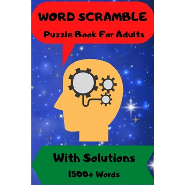 Word Scramble: For Men and Women Puzzle Book with Solutions 1500 + Words