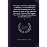 Principles of Banks and Banking of Money, as Coin and Paper: With the Consequences of any Excessive Issue on the National Currency, Course of Exchange